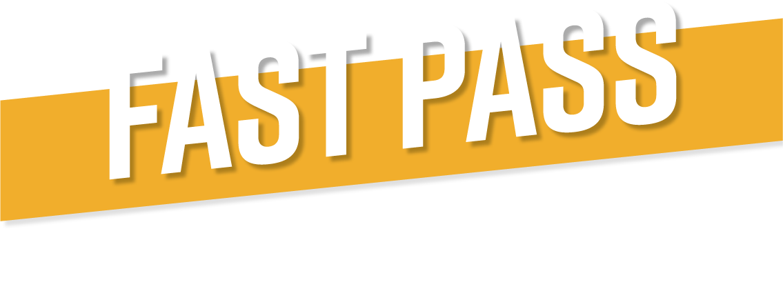 Join us for Fast Pass